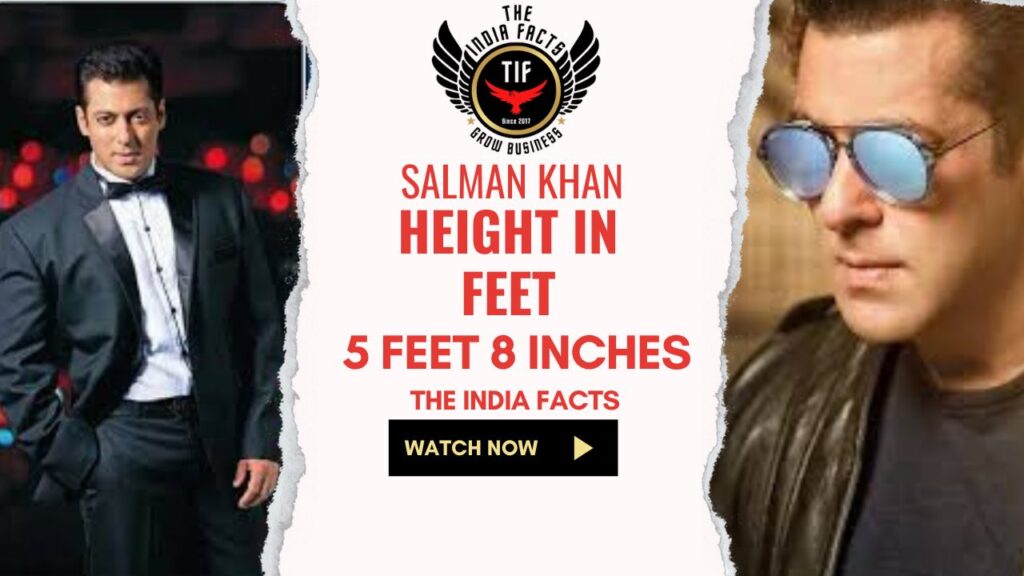 Salman-Khan-Height-In-Feet